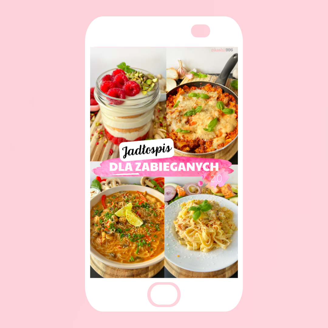 Jadłospis "DLA ZABIEGANYCH 2.0"